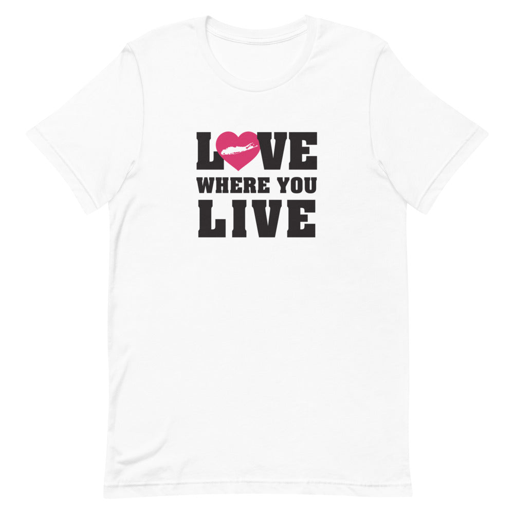 white love where you live Long Island men's women's unisex short sleeve t-shirt